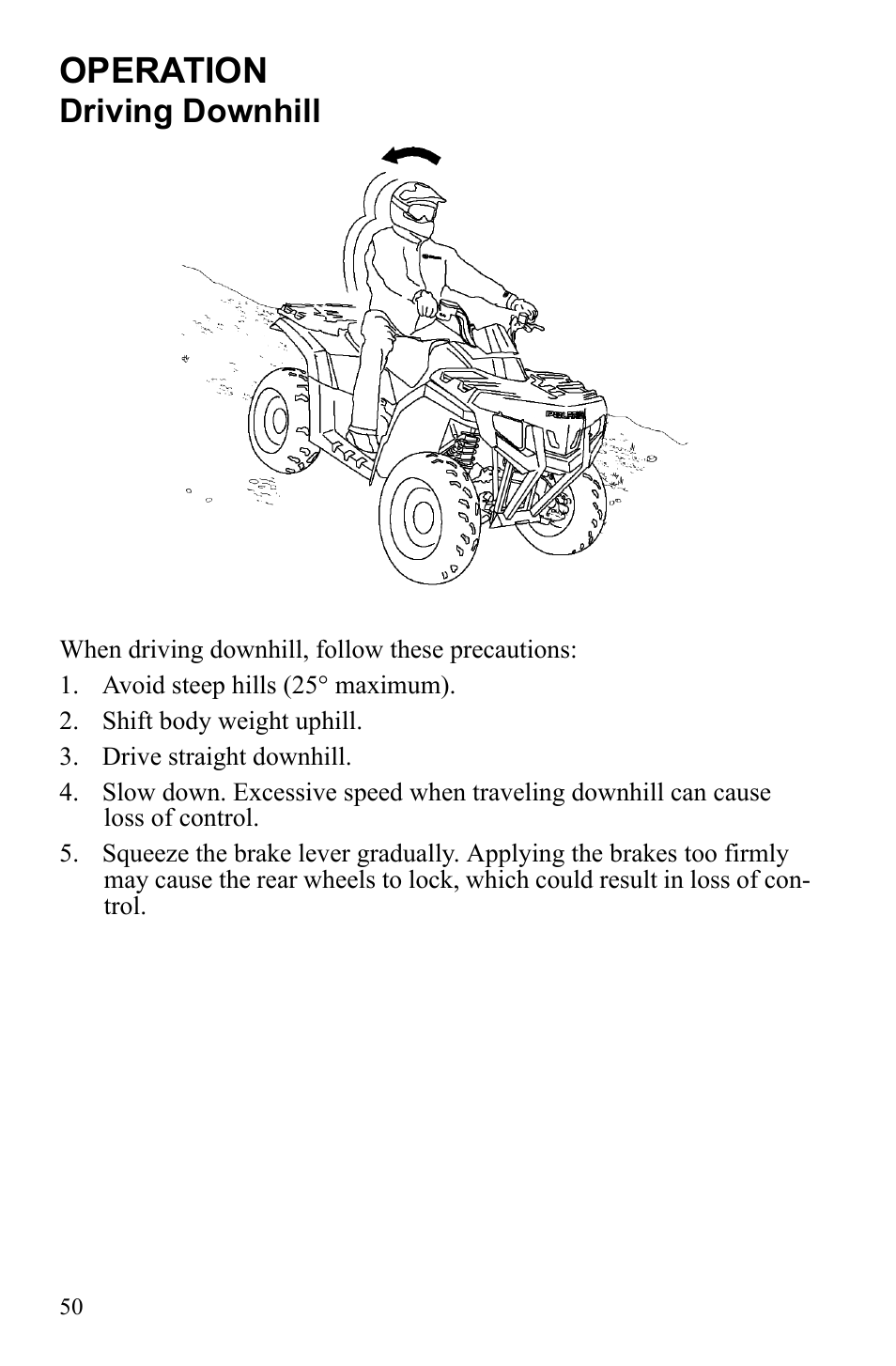 Operation, Driving downhill | Polaris Sportsman 9922245 User Manual | Page 54 / 133