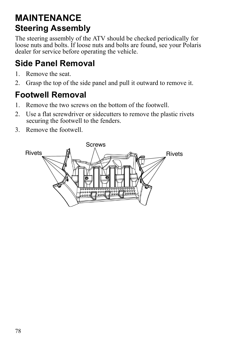 Maintenance, Steering assembly, Side panel removal | Footwell removal | Polaris Sportsman 9922245 User Manual | Page 82 / 133