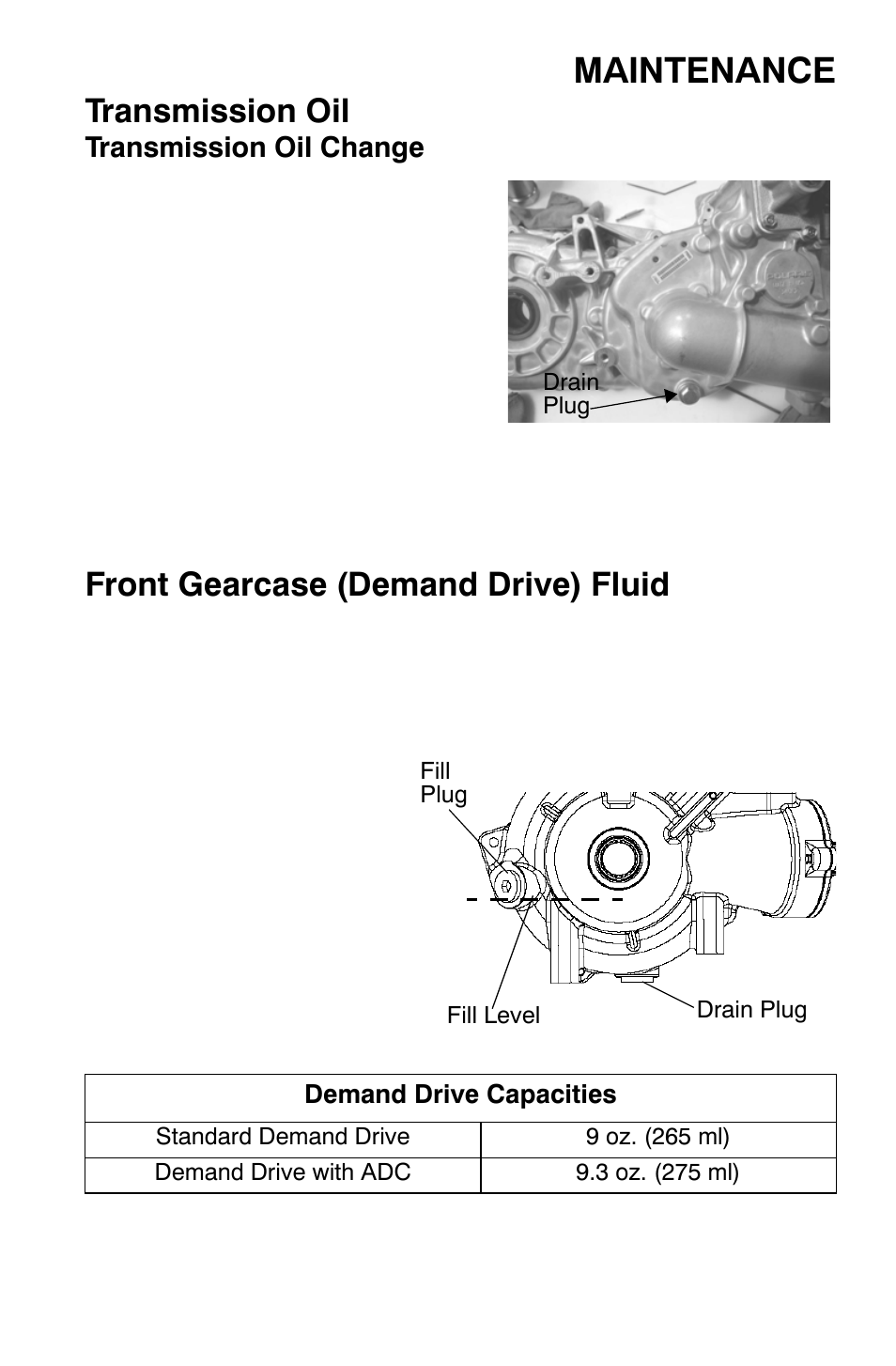 Maintenance, Transmission oil, Front gearcase (demand drive) fluid | Polaris Sportsman 9920632 User Manual | Page 102 / 161