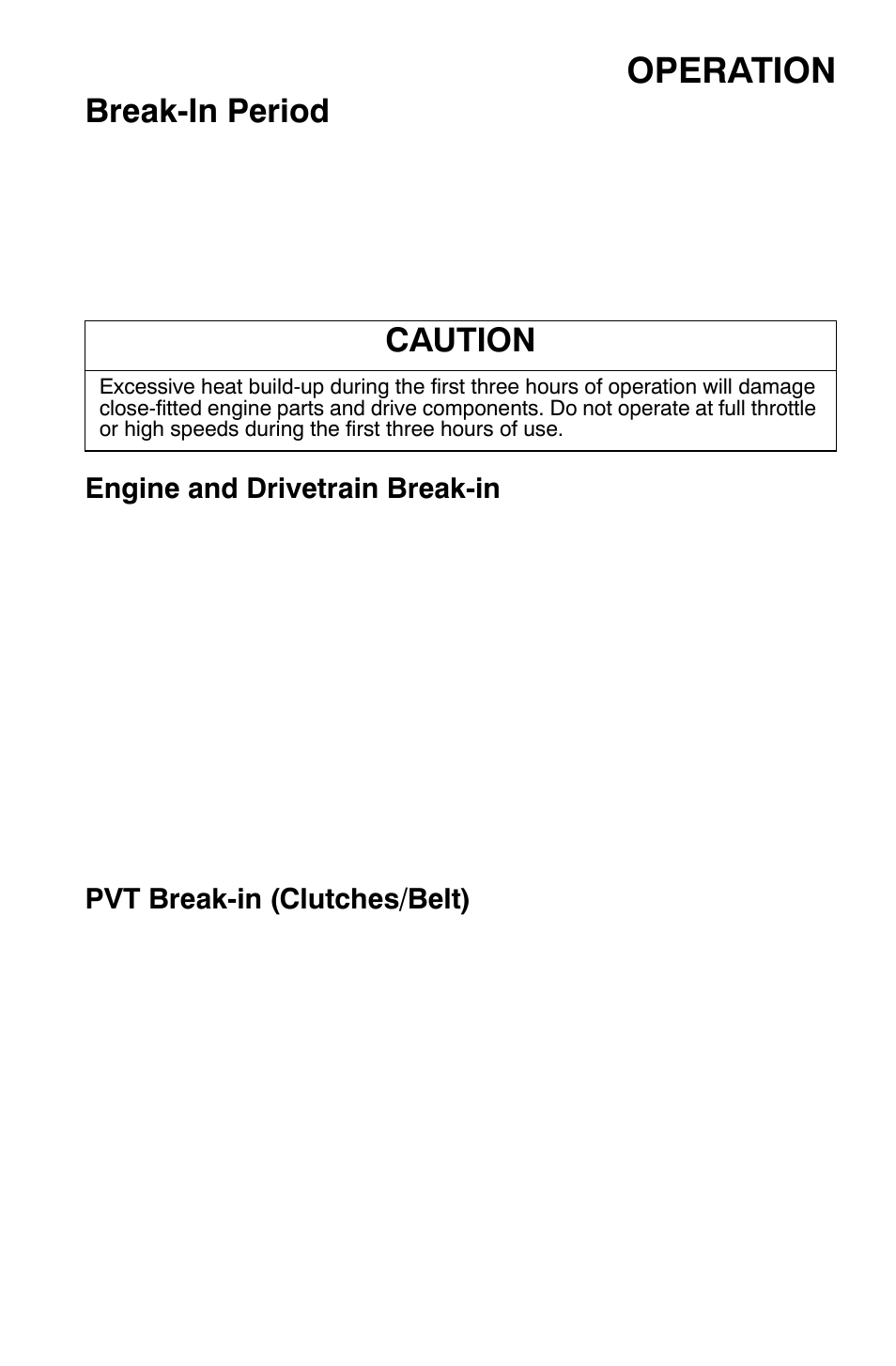 Operation, Break-in period, Caution | Polaris Sportsman 9920632 User Manual | Page 64 / 161