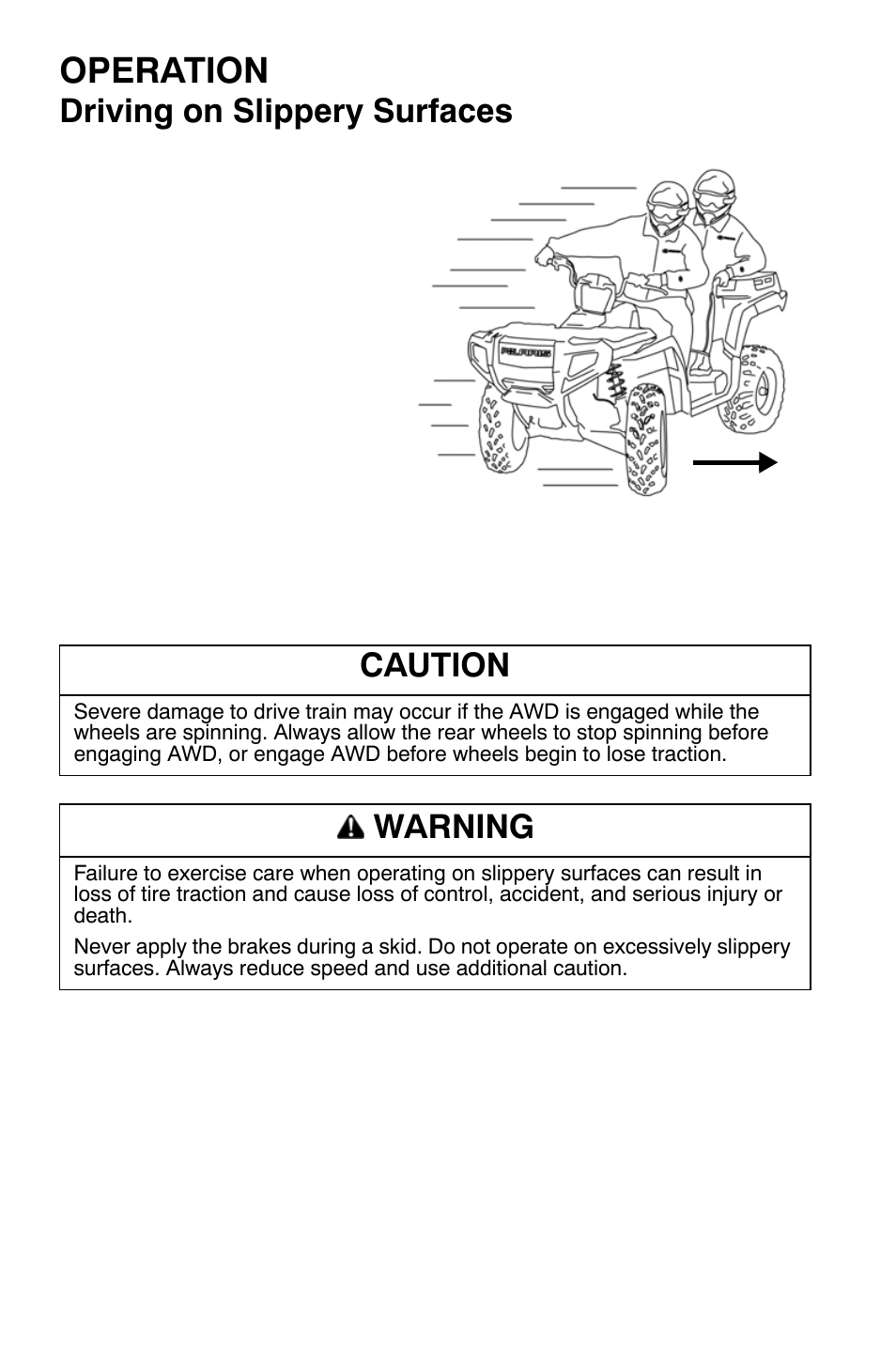 Operation, Driving on slippery surfaces, Caution | Warning | Polaris Sportsman 9920632 User Manual | Page 75 / 161