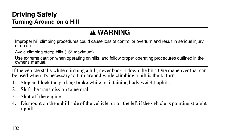 Driving safely, Warning | Polaris Sportsman 9921483 User Manual | Page 105 / 207