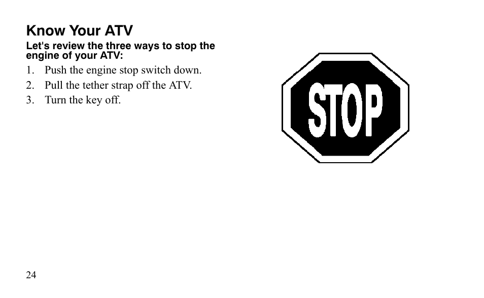 Know your atv | Polaris Sportsman 9921483 User Manual | Page 27 / 207