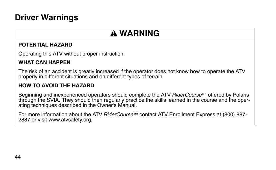 Driver warnings warning | Polaris Sportsman 9921483 User Manual | Page 47 / 207