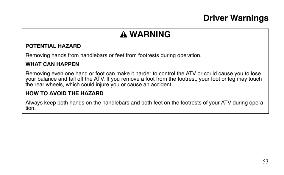 Driver warnings warning | Polaris Sportsman 9921483 User Manual | Page 56 / 207