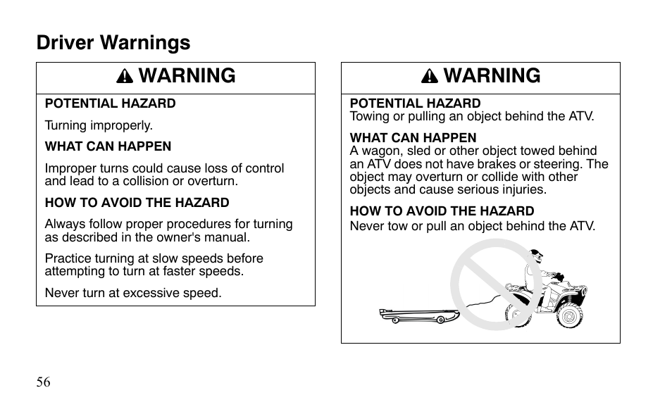 Driver warnings warning, Warning | Polaris Sportsman 9921483 User Manual | Page 59 / 207