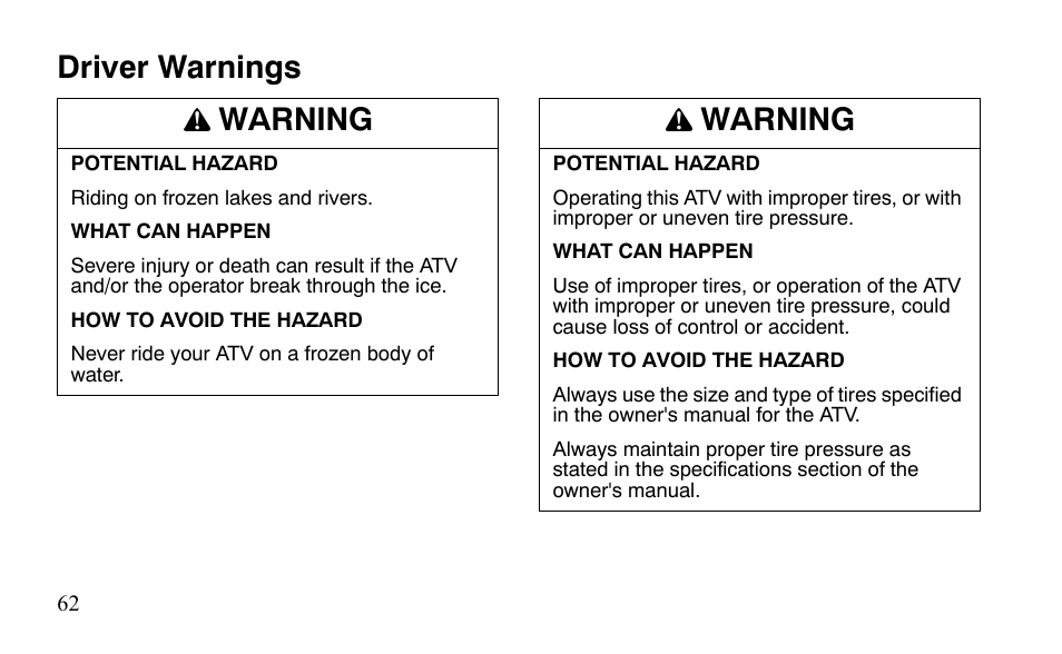 Driver warnings warning, Warning | Polaris Sportsman 9921483 User Manual | Page 65 / 207