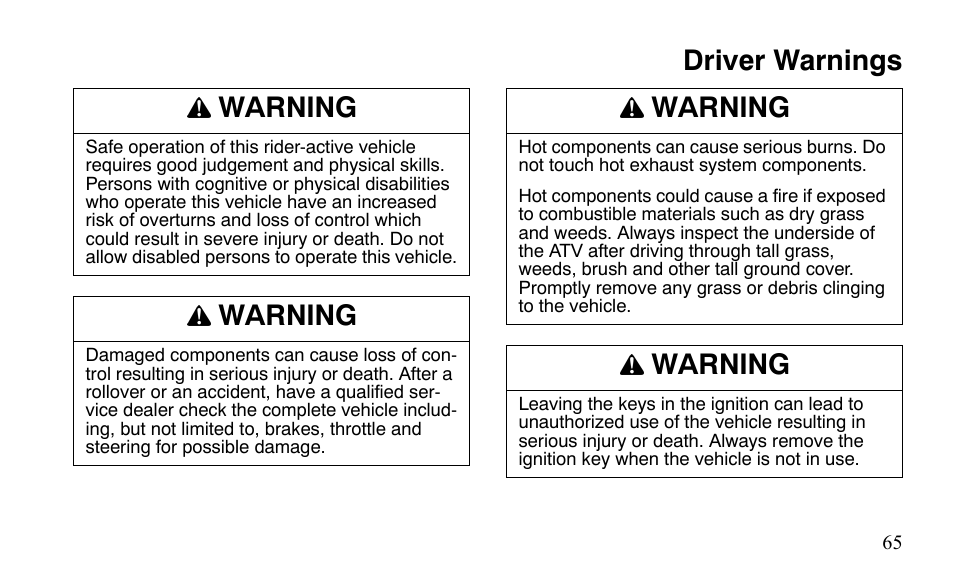 Driver warnings warning, Warning | Polaris Sportsman 9921483 User Manual | Page 68 / 207