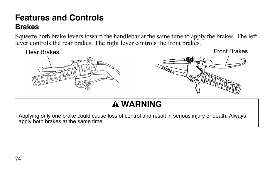Features and controls, Warning | Polaris Sportsman 9921483 User Manual | Page 77 / 207