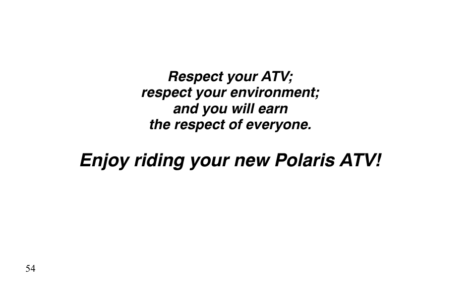 Enjoy riding your new polaris atv | Polaris Sportsman 9921796 User Manual | Page 57 / 192
