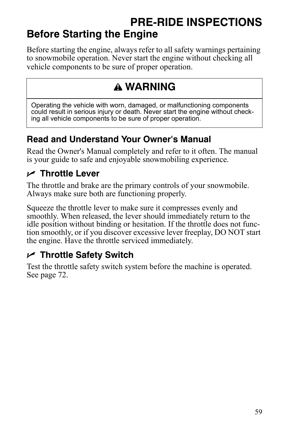 Pre-ride inspections, Before starting the engine, Warning | Polaris 800 Dragon SP User Manual | Page 62 / 141