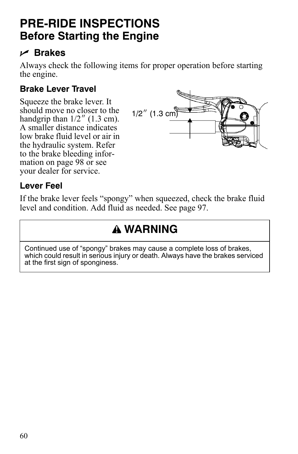 Pre-ride inspections, Before starting the engine, Warning | Polaris 800 Dragon SP User Manual | Page 63 / 141