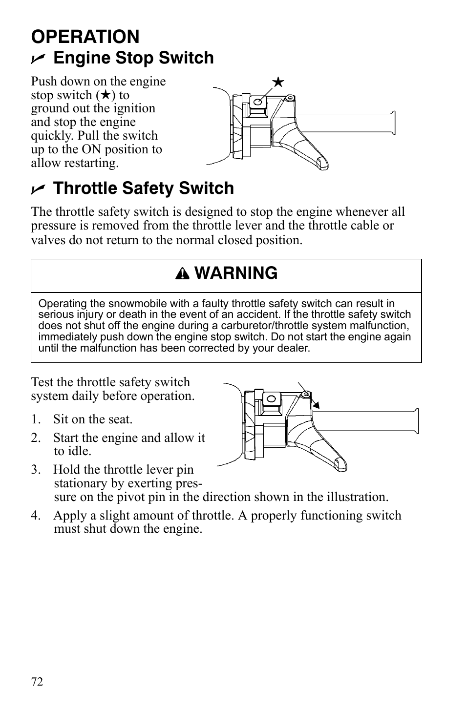 Operation, Engine stop switch, Throttle safety switch | Warning | Polaris 800 Dragon SP User Manual | Page 75 / 141