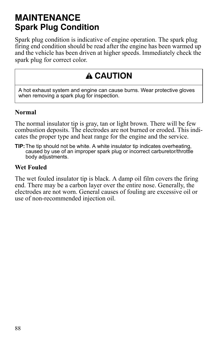 Maintenance, Spark plug condition, Caution | Polaris 800 Dragon SP User Manual | Page 91 / 141