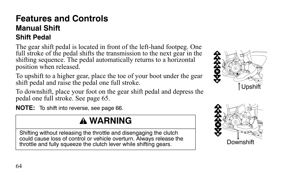 Features and controls, Warning | Polaris Outlaw 450 S User Manual | Page 67 / 218