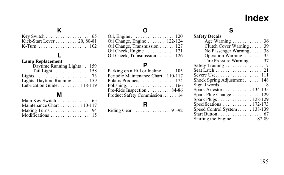 Index | Polaris Outlaw 9921488 User Manual | Page 198 / 199