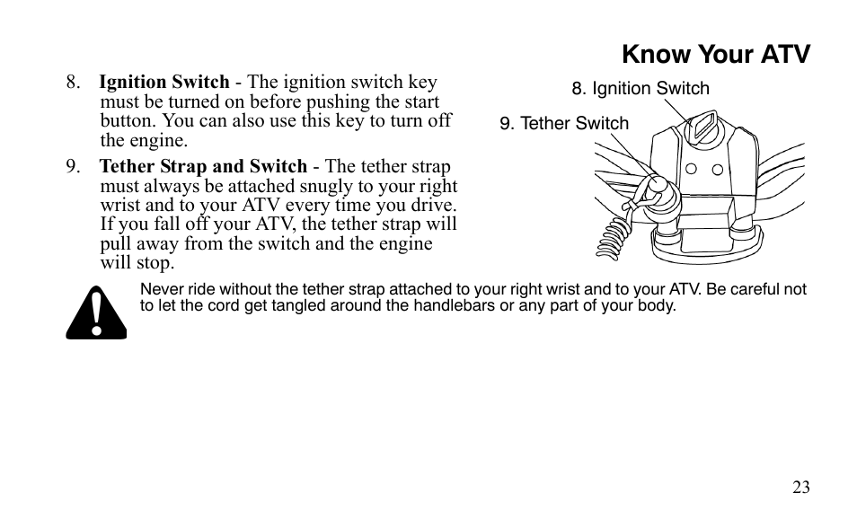 Know your atv | Polaris Outlaw 9921488 User Manual | Page 26 / 199