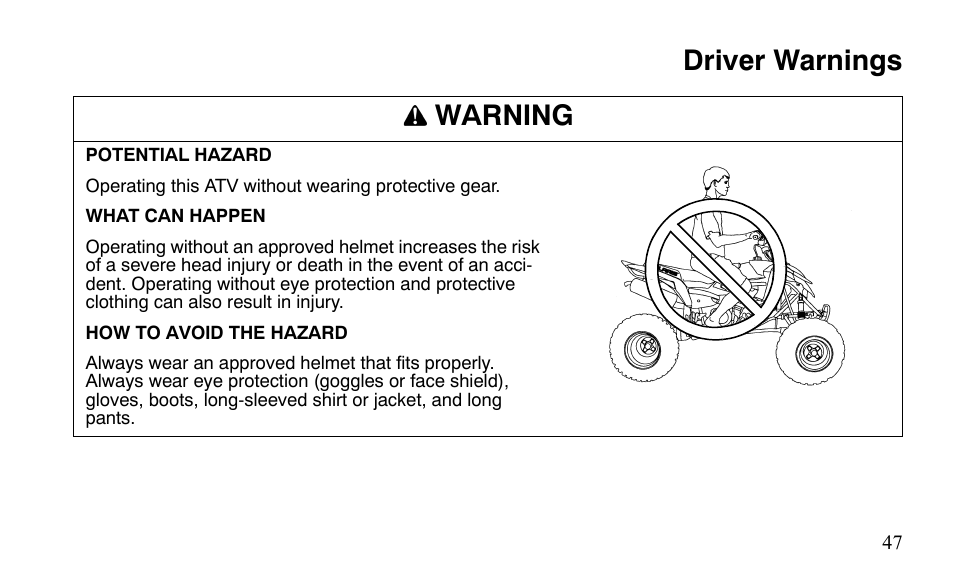 Driver warnings warning | Polaris Outlaw 9921488 User Manual | Page 50 / 199
