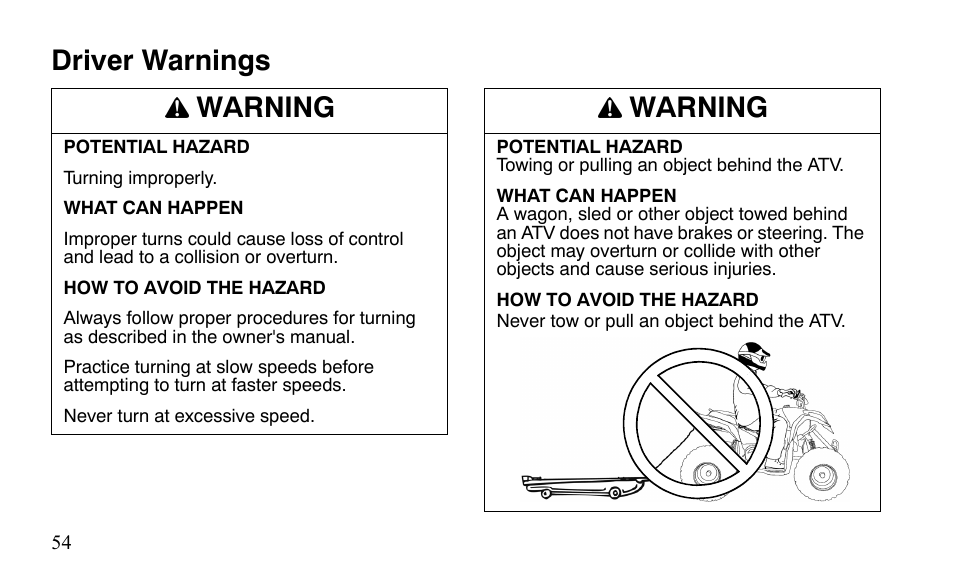 Driver warnings warning, Warning | Polaris Outlaw 9921488 User Manual | Page 57 / 199