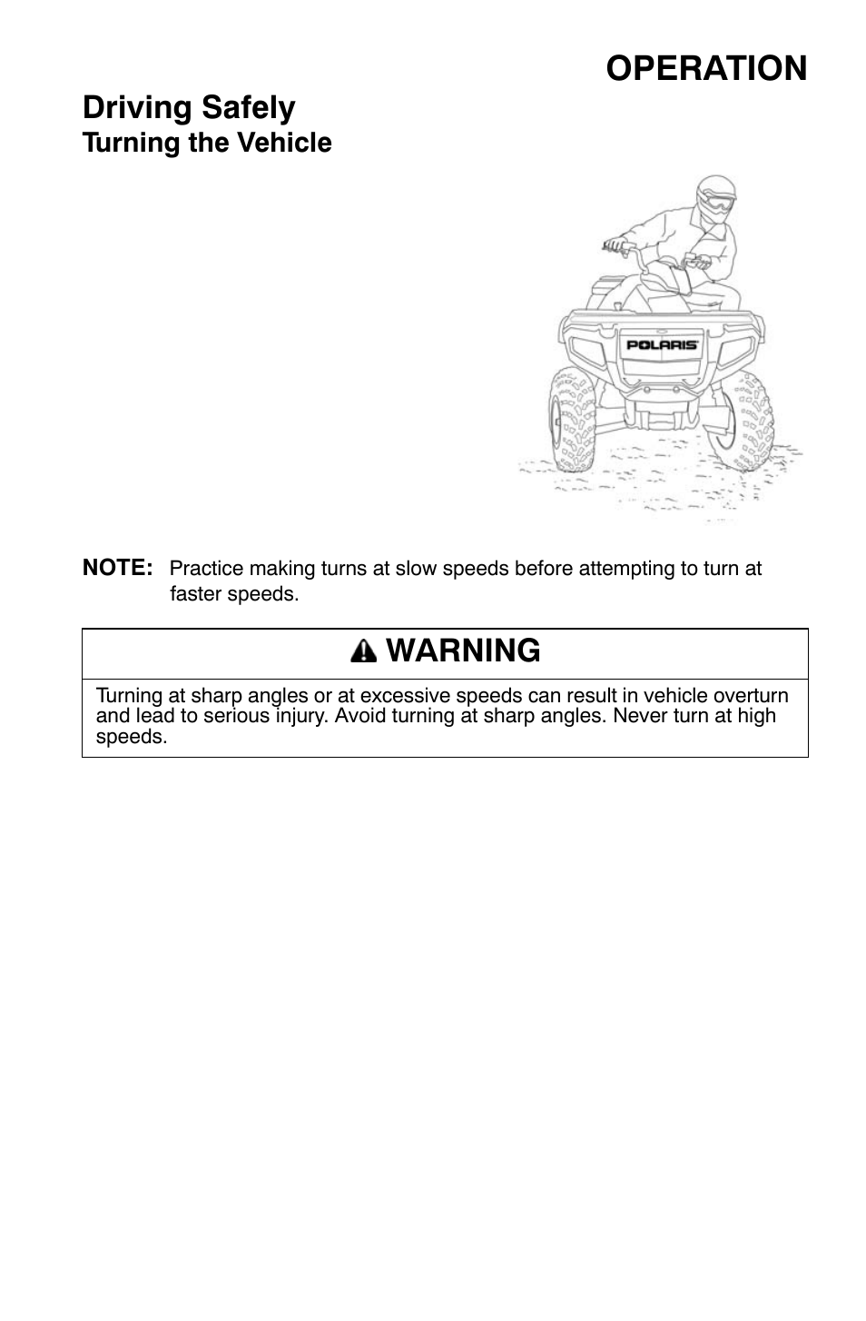 Operation, Driving safely, Warning | Polaris Sportsman 9921477 User Manual | Page 63 / 143