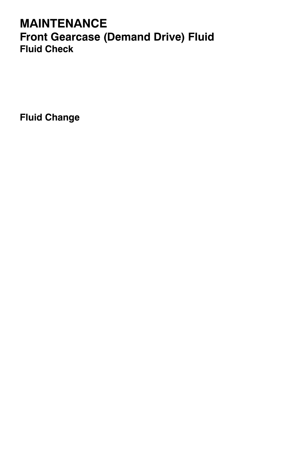 Maintenance, Front gearcase (demand drive) fluid | Polaris Sportsman 9921477 User Manual | Page 88 / 143