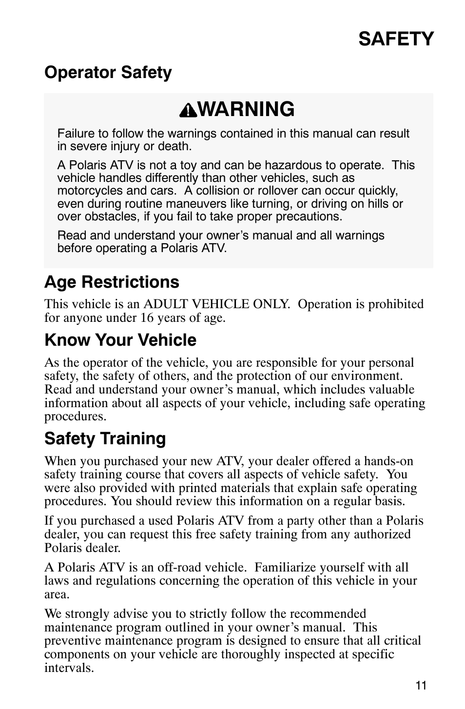 Warning, Safety, Operator safety age restrictions | Know your vehicle, Safety training | Polaris 700 User Manual | Page 13 / 129