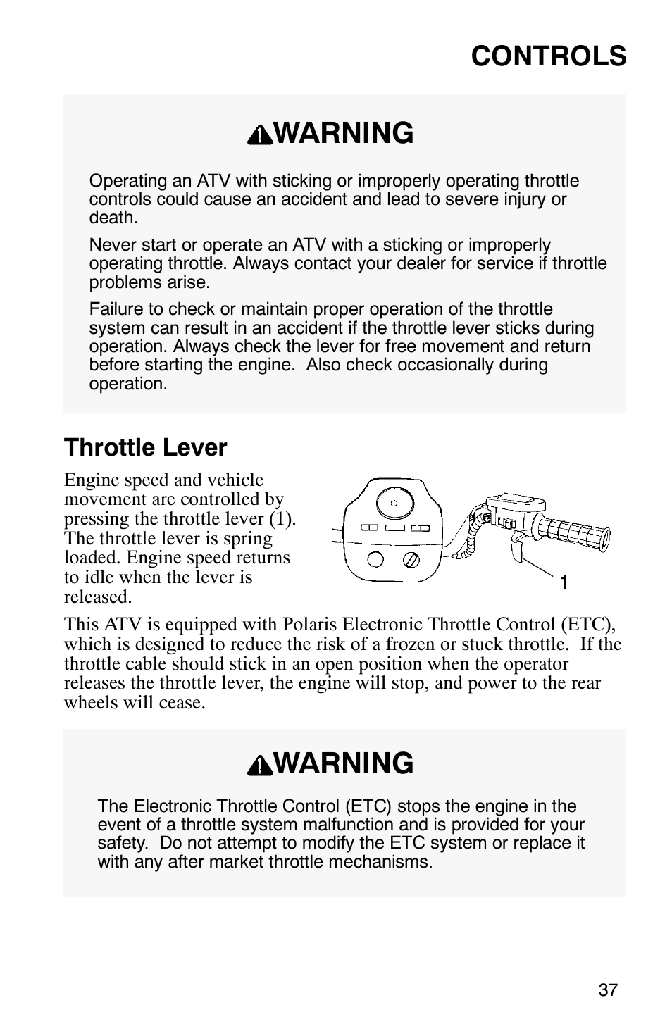 Warning, Controls, Throttle lever | Polaris 700 User Manual | Page 39 / 129