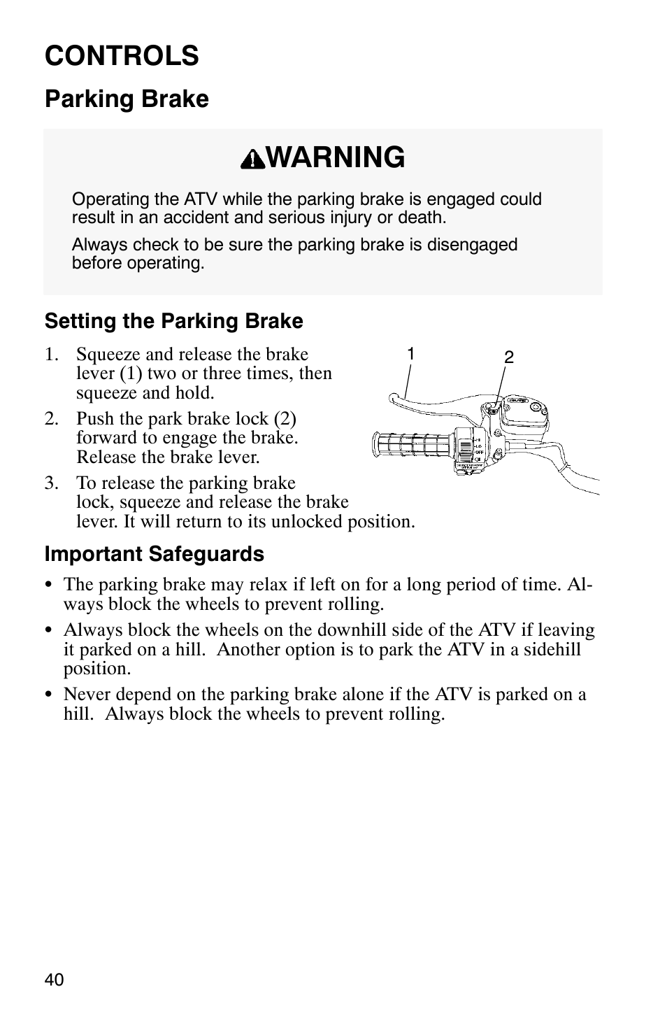 Warning, Controls, Parking brake | Polaris 700 User Manual | Page 42 / 129