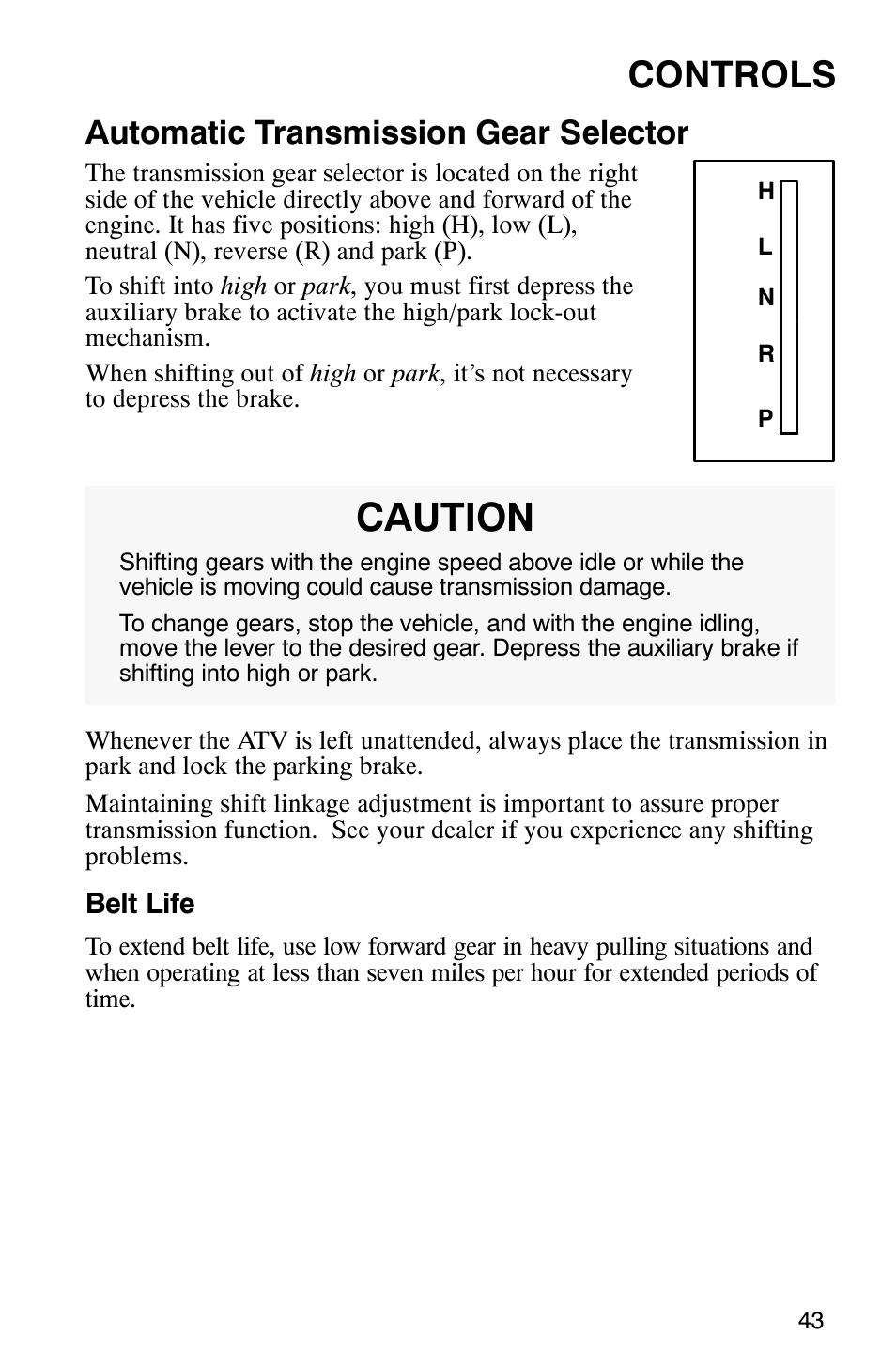 Caution, Controls, Automatic transmission gear selector | Polaris 700 User Manual | Page 45 / 129