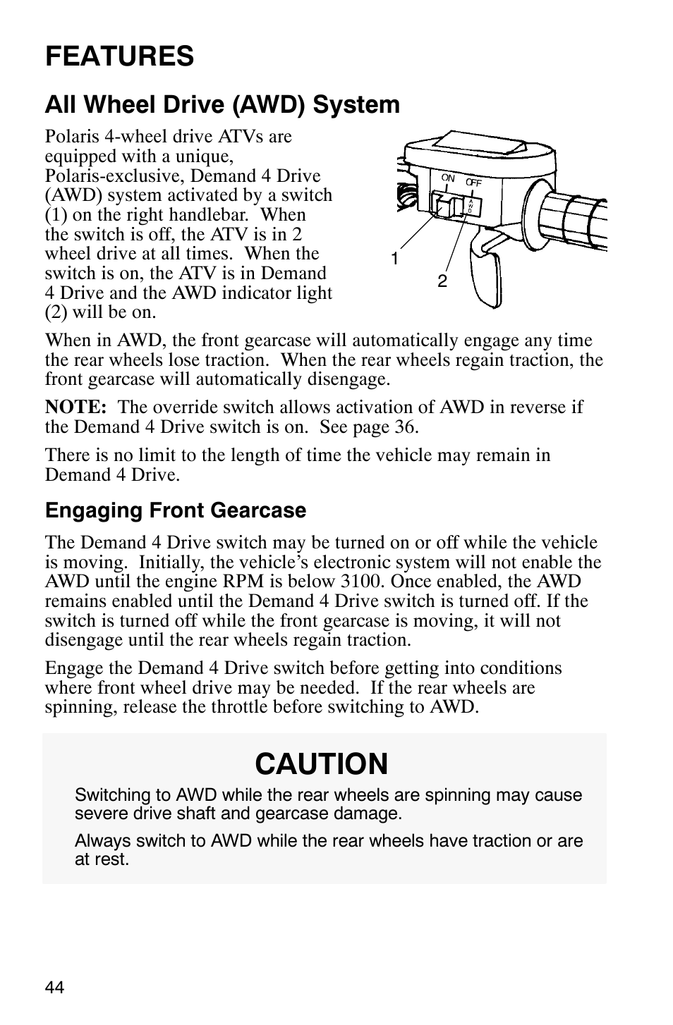 Caution, Features, All wheel drive (awd) system | Polaris 700 User Manual | Page 46 / 129