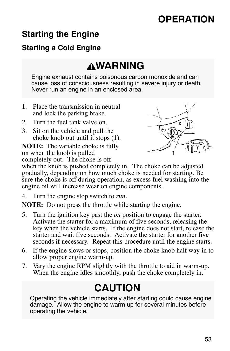 Warning, Caution, Operation | Starting the engine | Polaris 700 User Manual | Page 55 / 129