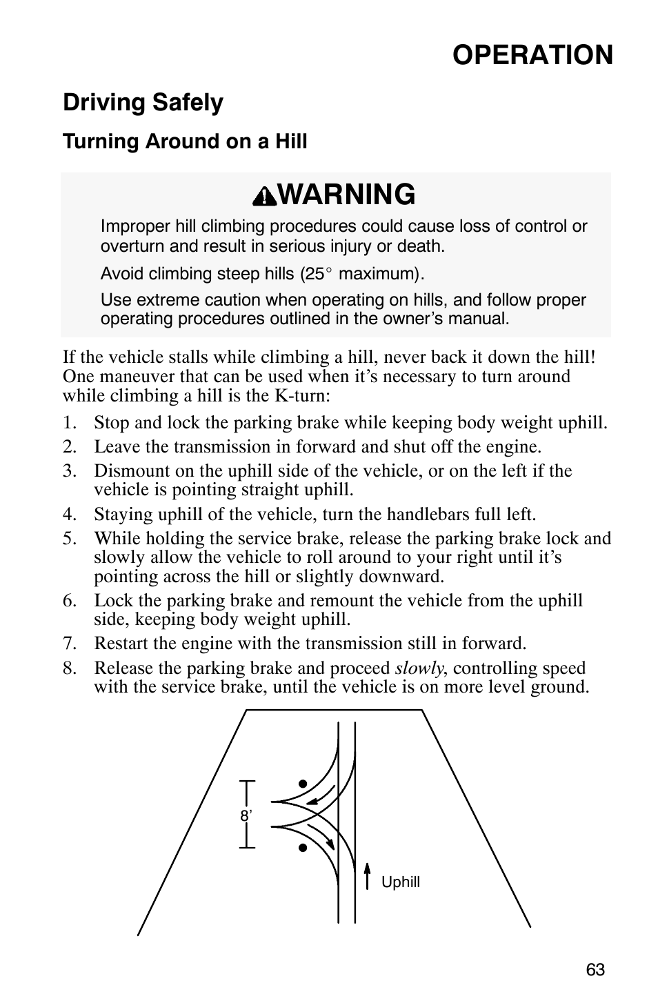 Warning, Operation, Driving safely | Polaris 700 User Manual | Page 65 / 129