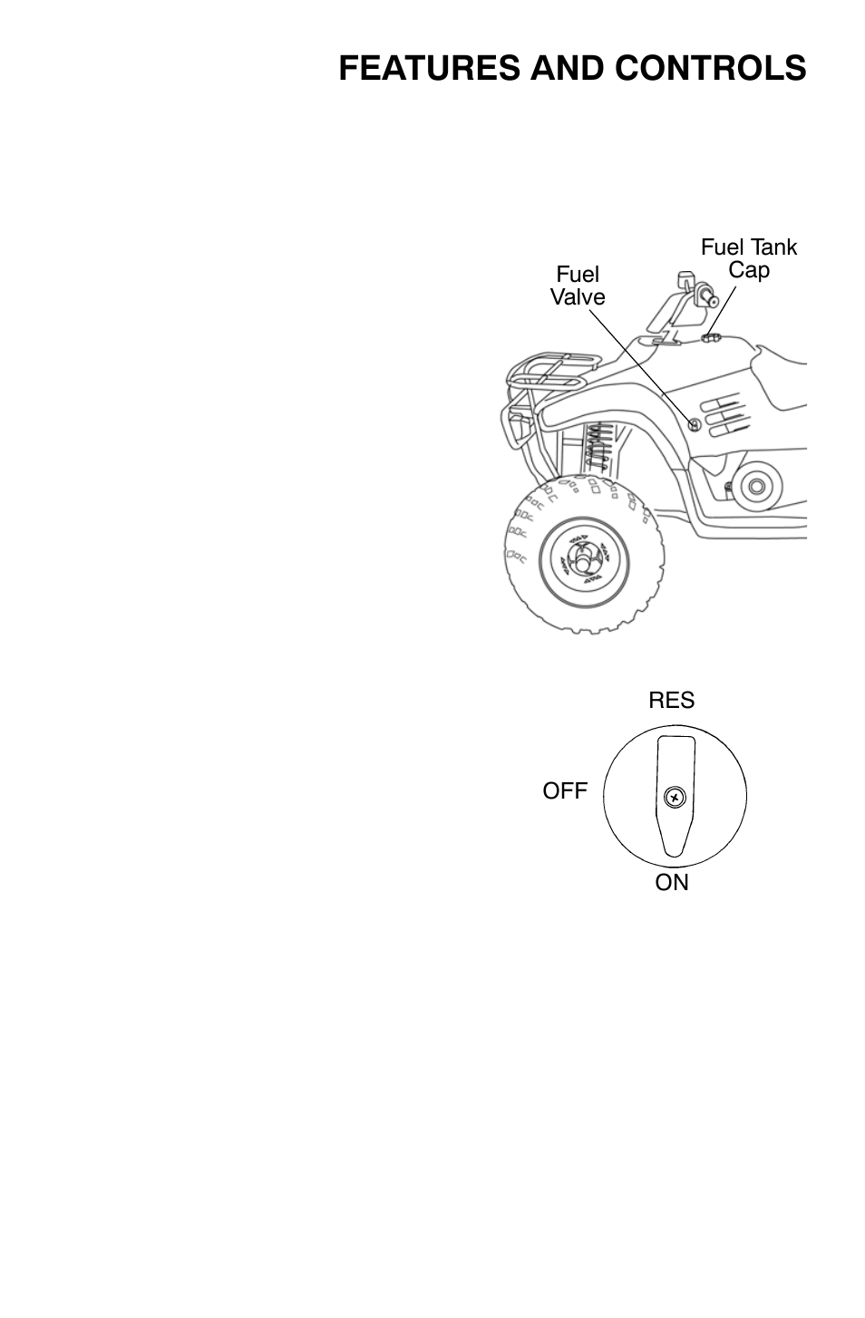 Features and controls, Choke, Fuel tank cap | Fuel valve, Fuel filter | Polaris Trail Boss 9921784 User Manual | Page 36 / 120