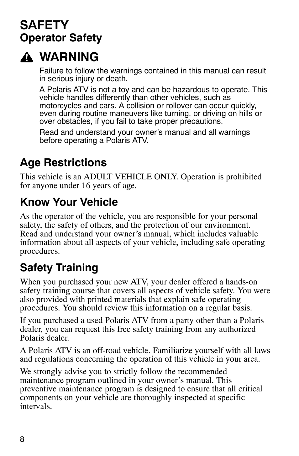 Safety, Warning, Operator safety | Age restrictions, Know your vehicle, Safety training | Polaris Magnum 330 2x4 User Manual | Page 11 / 126