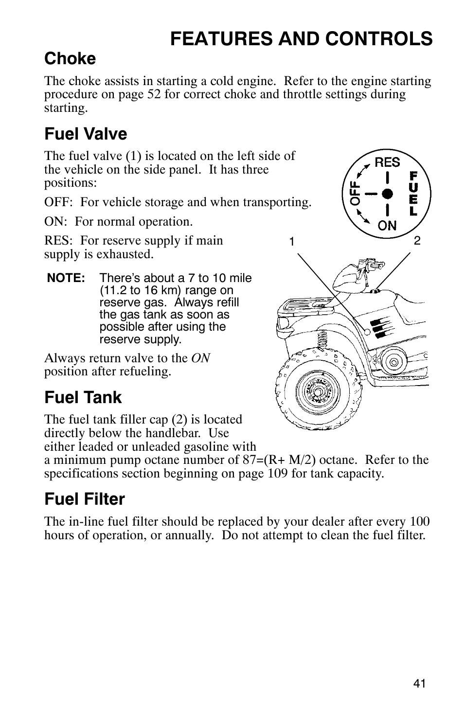 Features and controls, Choke, Fuel valve | Fuel tank, Fuel filter | Polaris Magnum 330 2x4 User Manual | Page 44 / 126