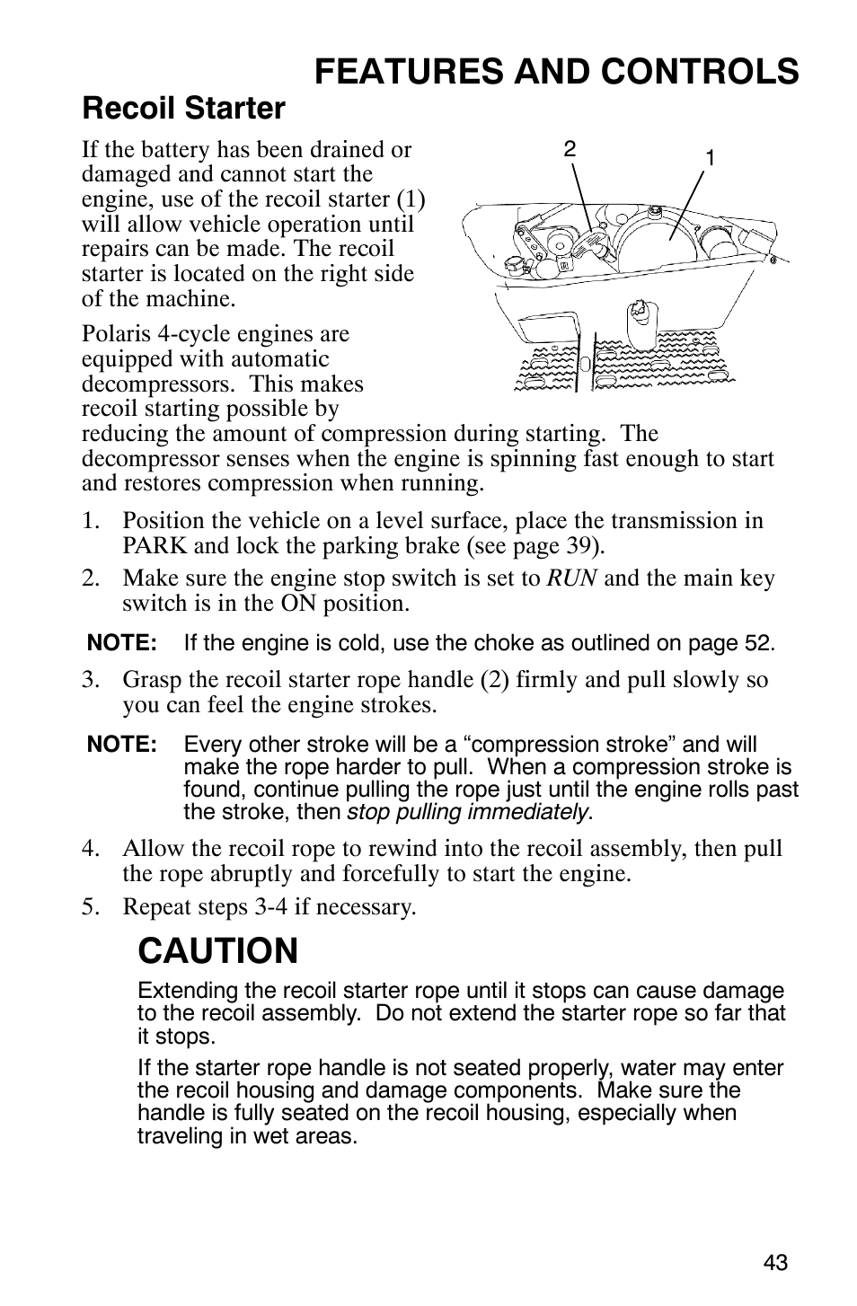 Features and controls, Caution, Recoil starter | Polaris Magnum 330 2x4 User Manual | Page 46 / 126
