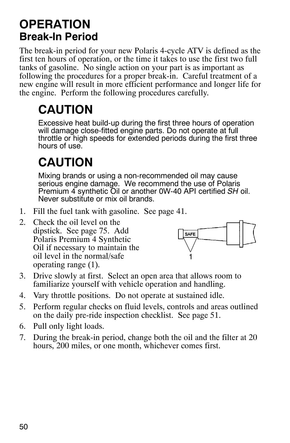 Operation, Caution, Break-in period | Polaris Magnum 330 2x4 User Manual | Page 53 / 126