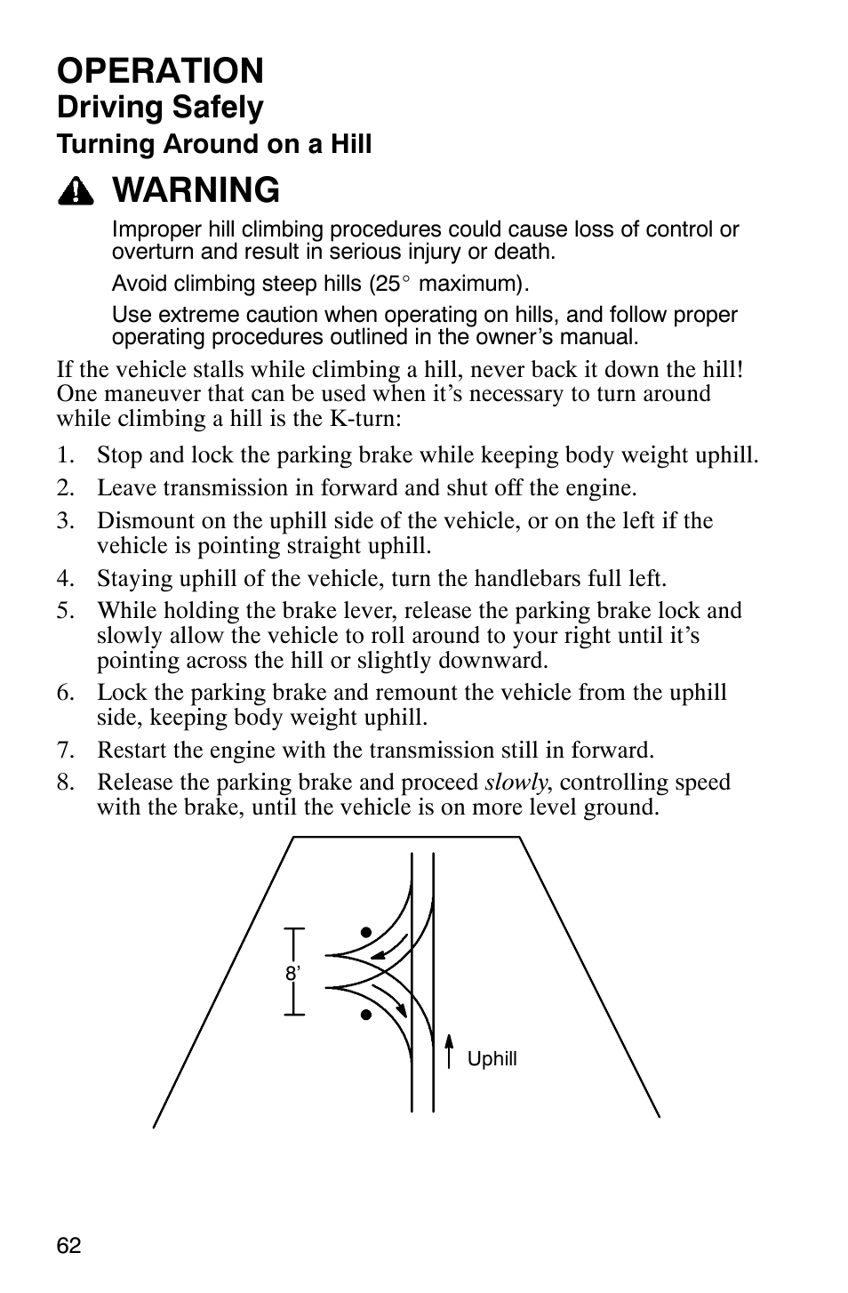 Operation, Warning, Driving safely | Polaris Magnum 330 2x4 User Manual | Page 65 / 126