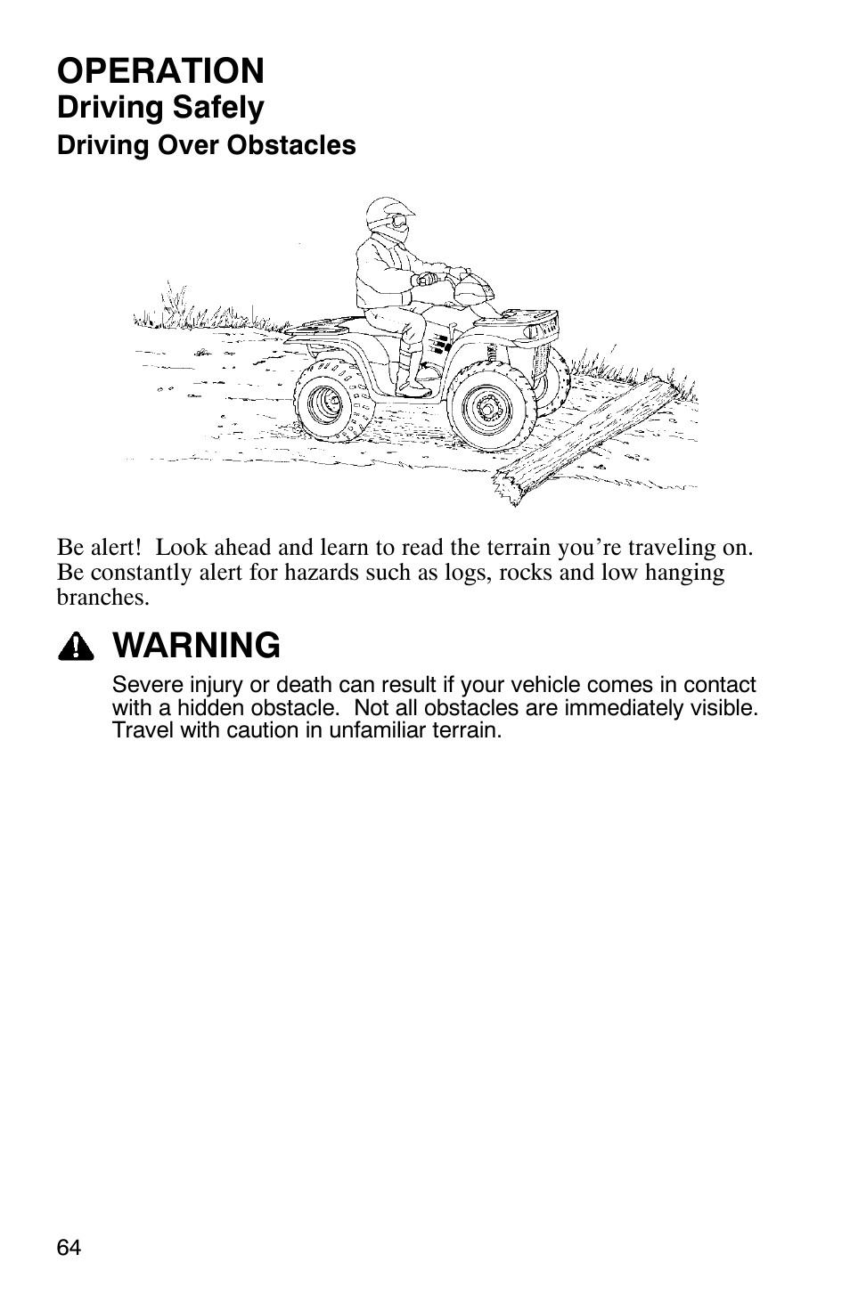Operation, Warning, Driving safely | Polaris Magnum 330 2x4 User Manual | Page 67 / 126