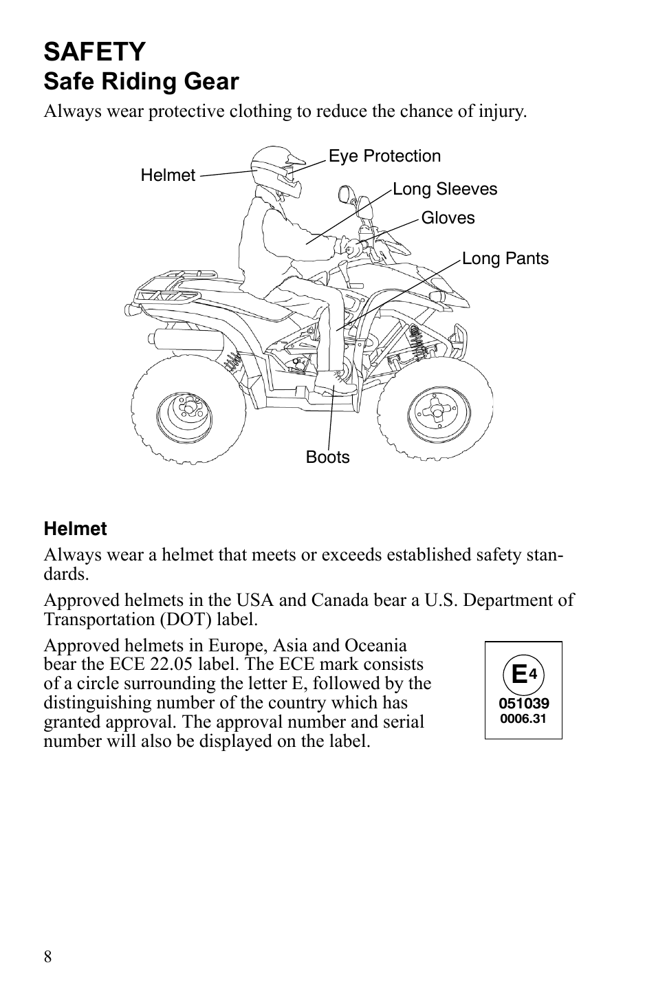 Safety, Safe riding gear | Polaris Phoenix 9922500 User Manual | Page 10 / 96