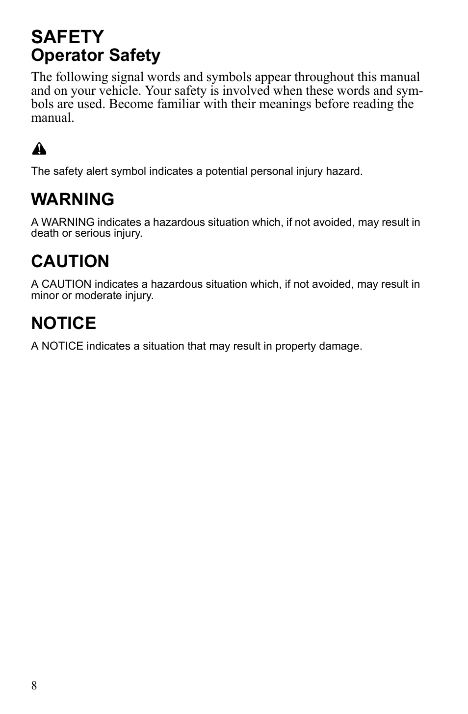 Safety, Operator safety, Warning | Caution, Notice | Polaris 600 RUSH User Manual | Page 12 / 134