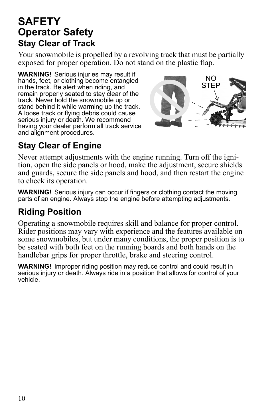 Safety, Operator safety, Stay clear of track | Stay clear of engine, Riding position | Polaris 600 RUSH User Manual | Page 14 / 134