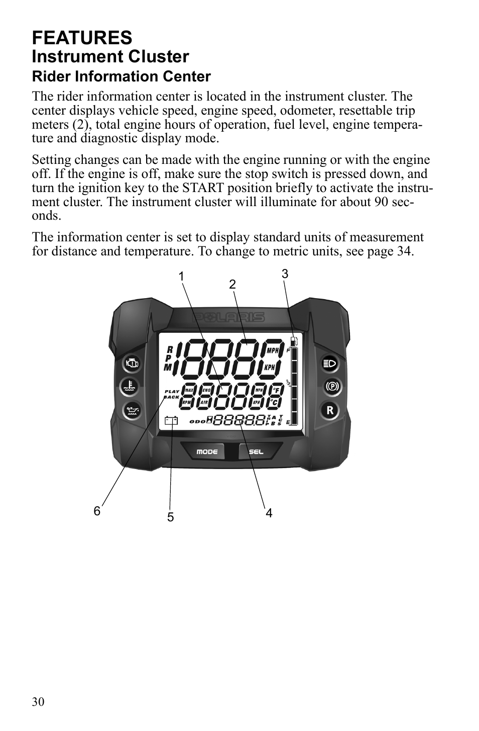 Features, Instrument cluster | Polaris 600 RUSH User Manual | Page 34 / 134