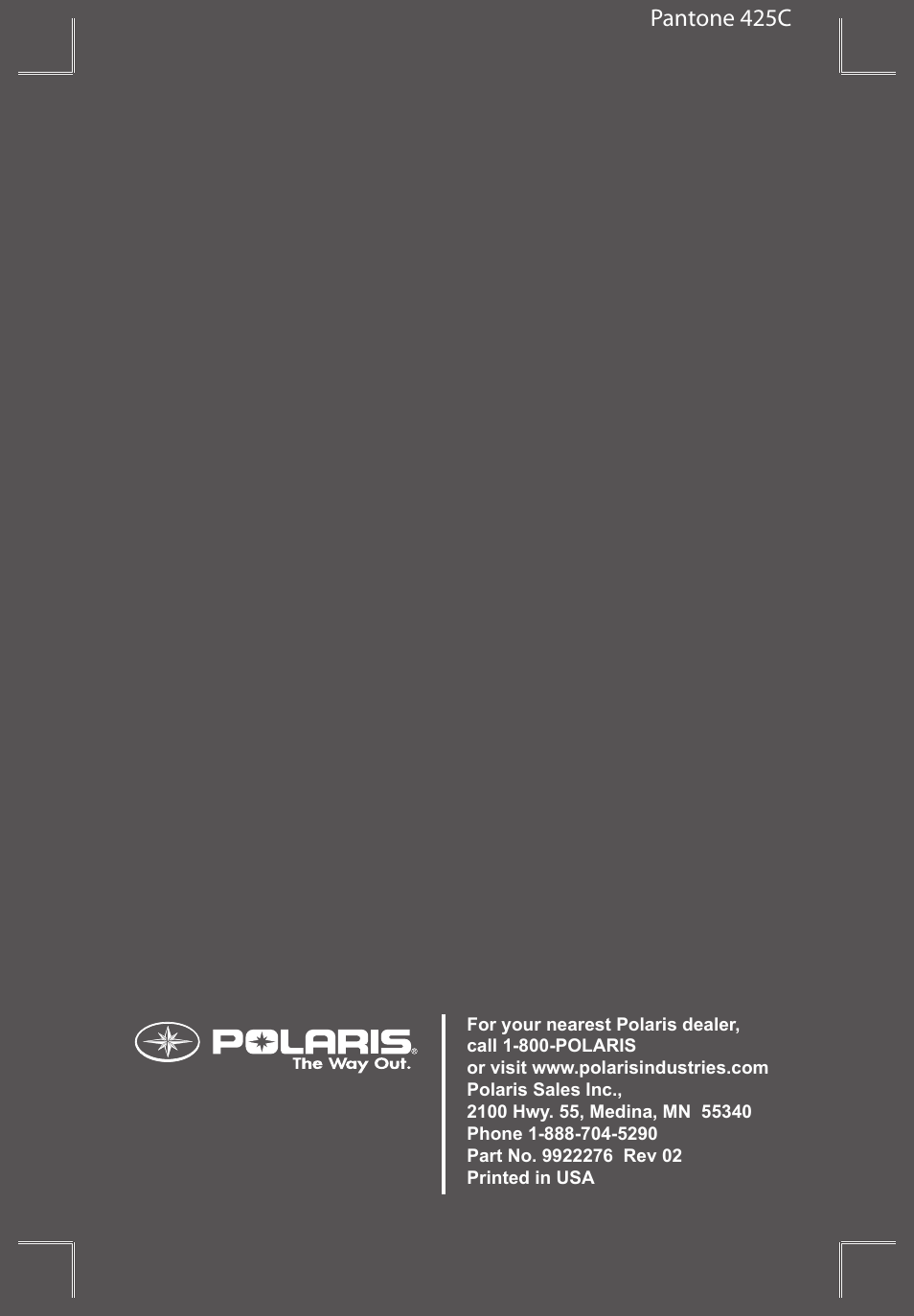 Pantone 425c | Polaris 600 RUSH User Manual | Page 4 / 134