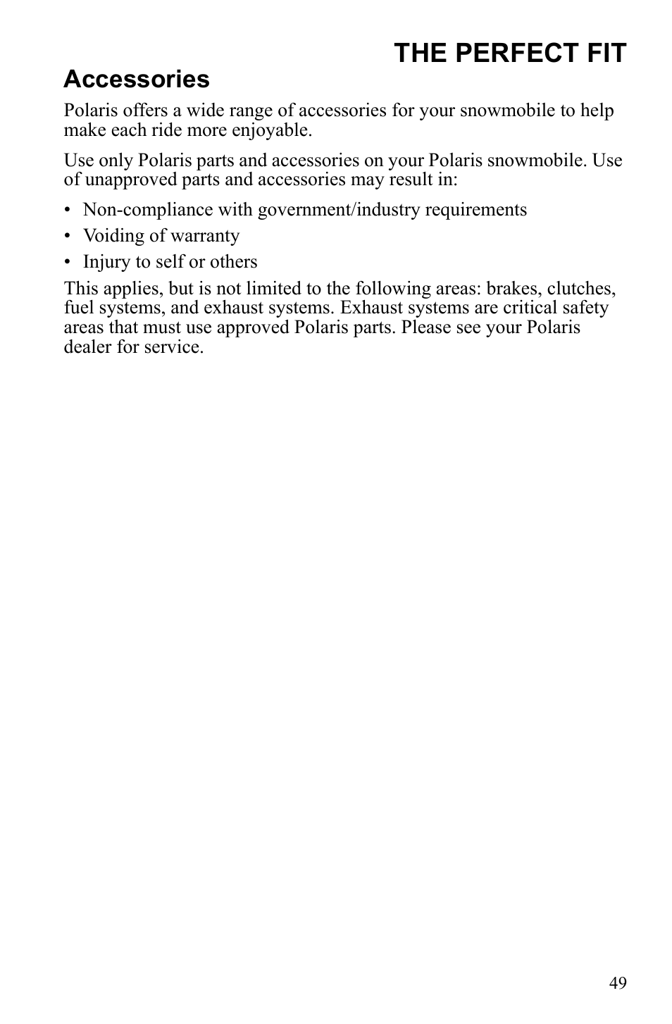 The perfect fit, Accessories | Polaris 600 RUSH User Manual | Page 53 / 134