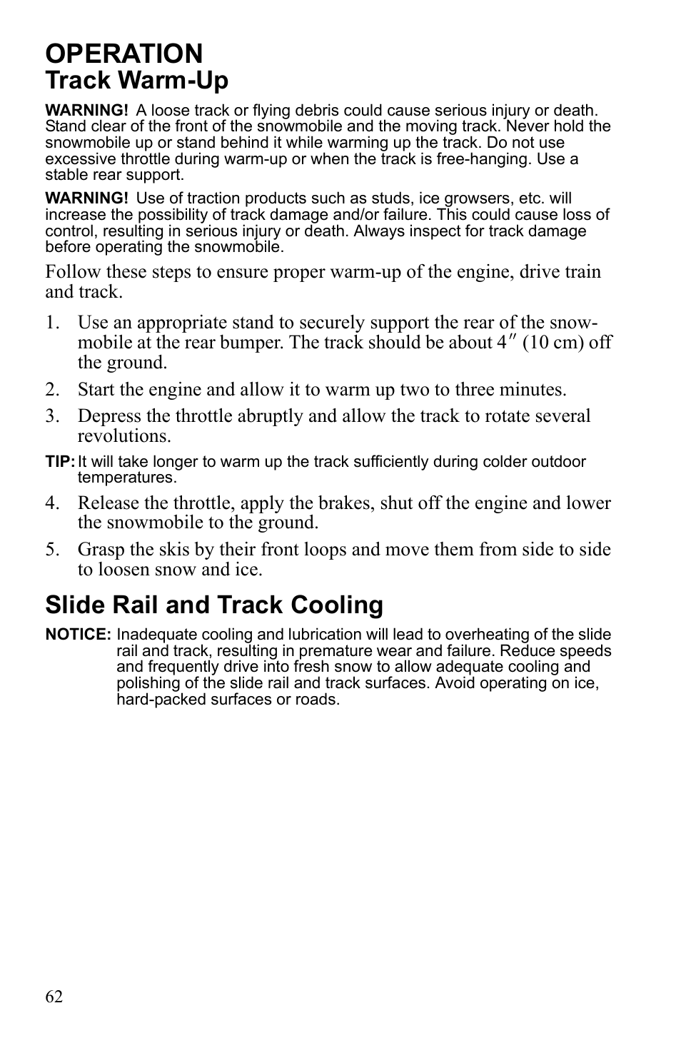 Operation, Track warm-up, Slide rail and track cooling | Polaris 600 RUSH User Manual | Page 66 / 134