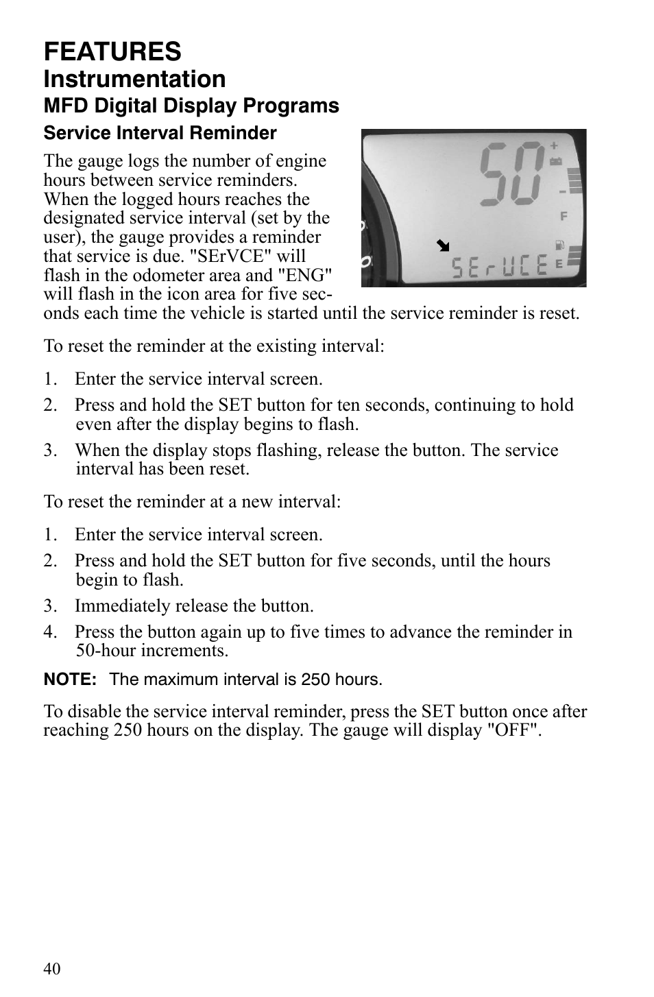 Features, Instrumentation | Polaris 600 HO IQ Touring CFI User Manual | Page 43 / 155