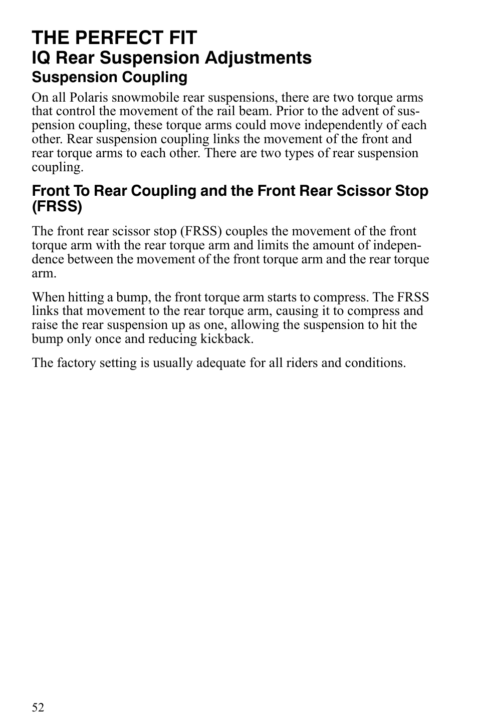 The perfect fit, Iq rear suspension adjustments | Polaris 600 HO IQ Touring CFI User Manual | Page 55 / 155