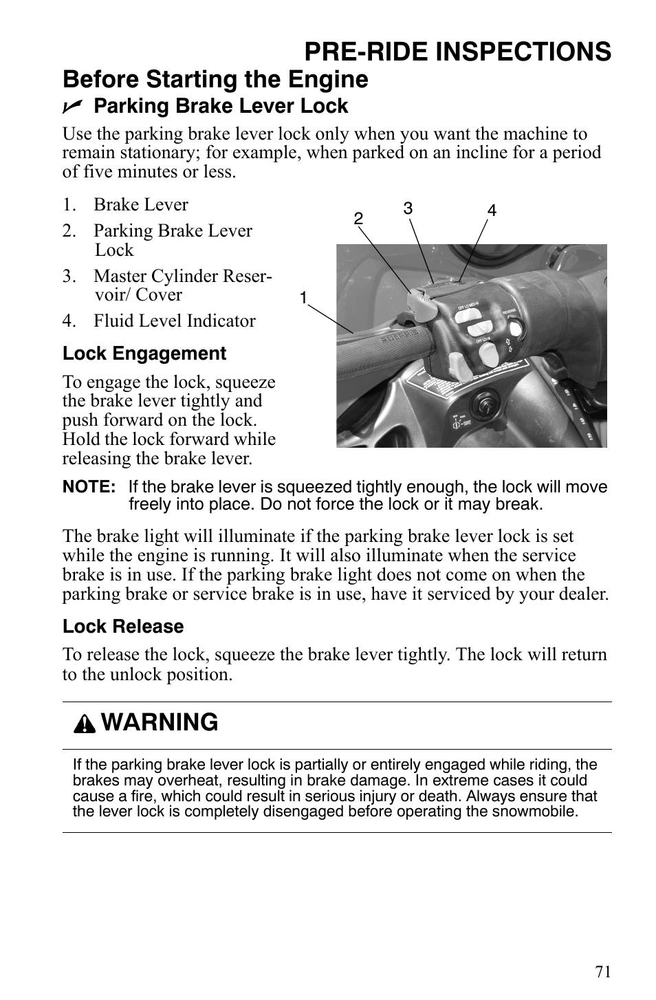 Pre-ride inspections, Before starting the engine, Warning | Polaris 600 HO IQ Touring CFI User Manual | Page 74 / 155