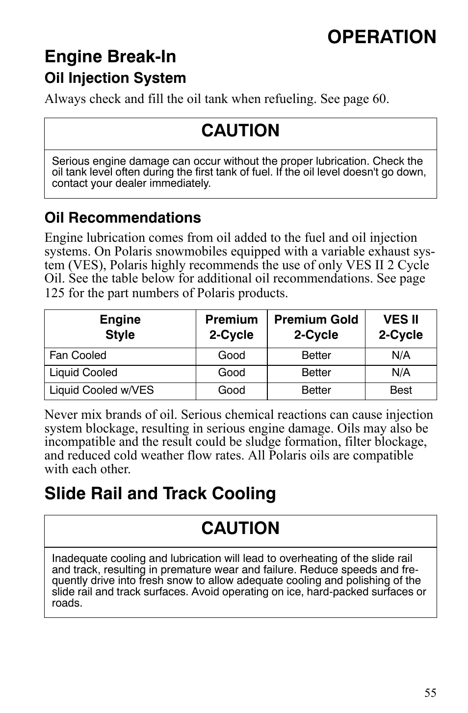 Operation, Engine break-in, Slide rail and track cooling caution | Caution, Oil injection system, Oil recommendations | Polaris 500 XC SP User Manual | Page 58 / 148